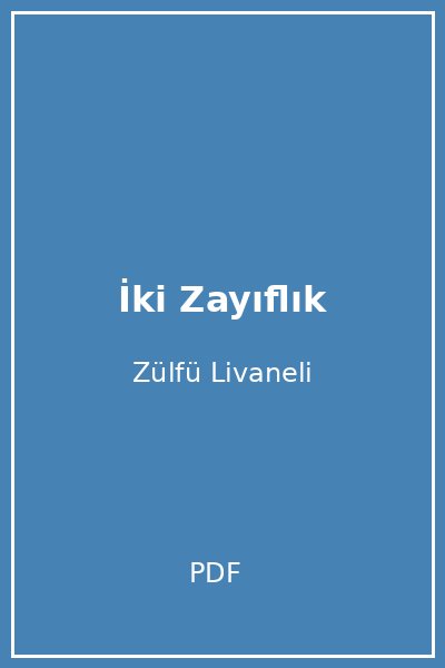 İki Zayıflık