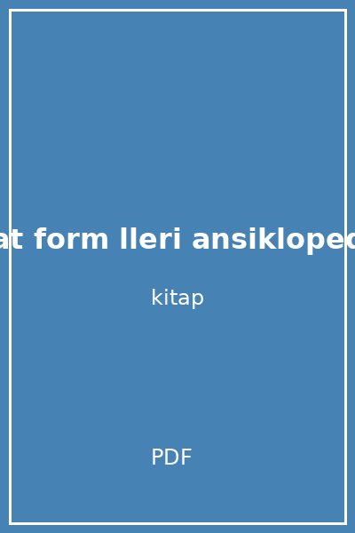 imalat form lleri ansiklopedisi 2