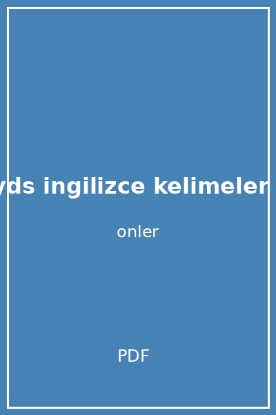 irem yds ingilizce kelimeler erkan