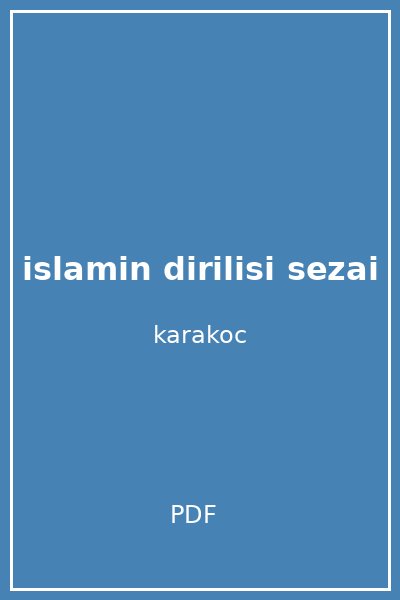 islamin dirilisi sezai