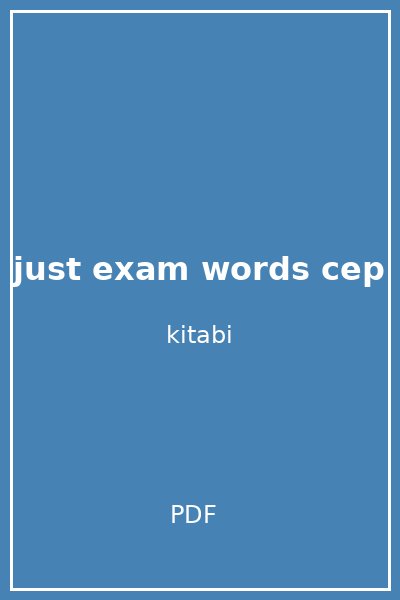 just exam words cep