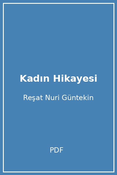 Kadın Hikayesi