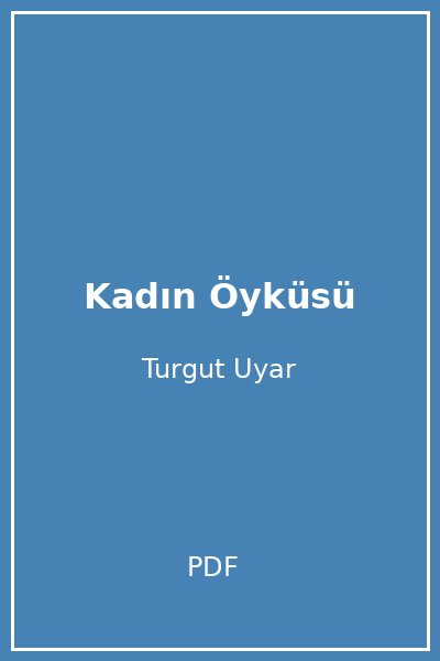 Kadın Öyküsü