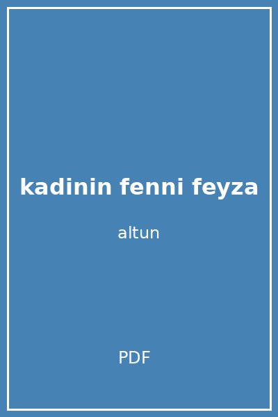 kadinin fenni feyza