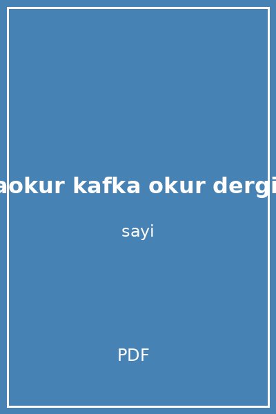 kafkaokur kafka okur dergisi 12
