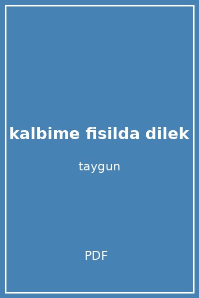 kalbime fisilda dilek