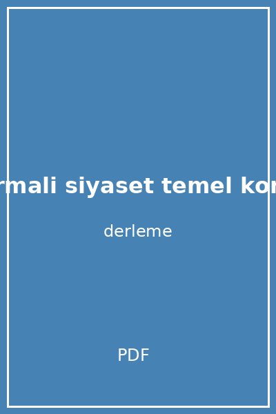karsilastirmali siyaset temel konular ve yaklasimlar