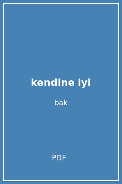 kendine iyi