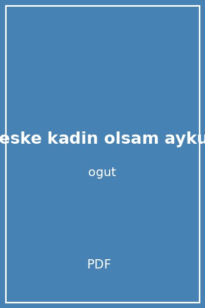 keske kadin olsam aykut
