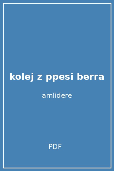 kolej z ppesi berra