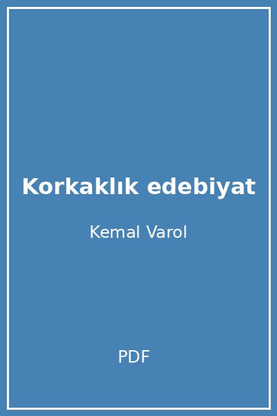Korkaklık edebiyat