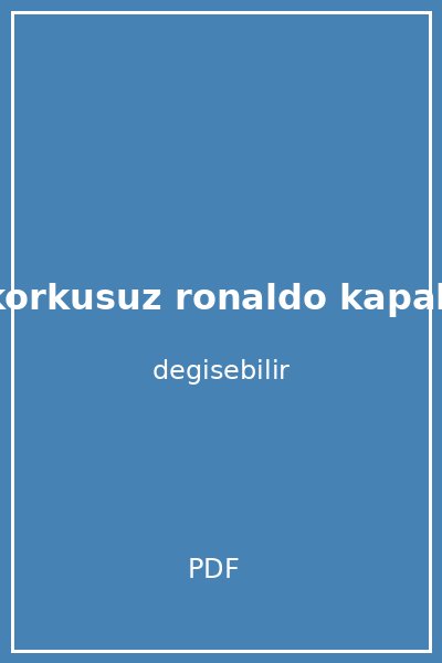 korkusuz ronaldo kapak