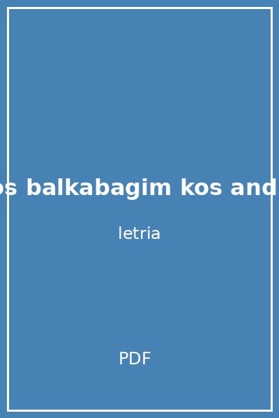 kos balkabagim kos andre