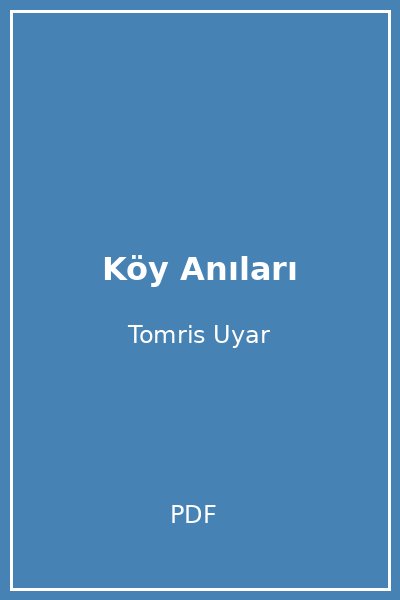 Köy Anıları