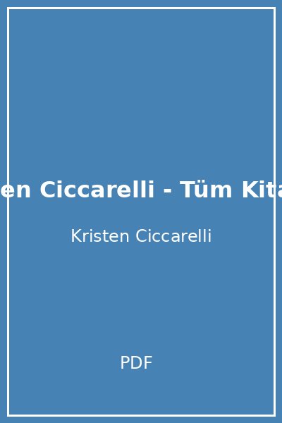 Kristen Ciccarelli - Tüm Kitaplar