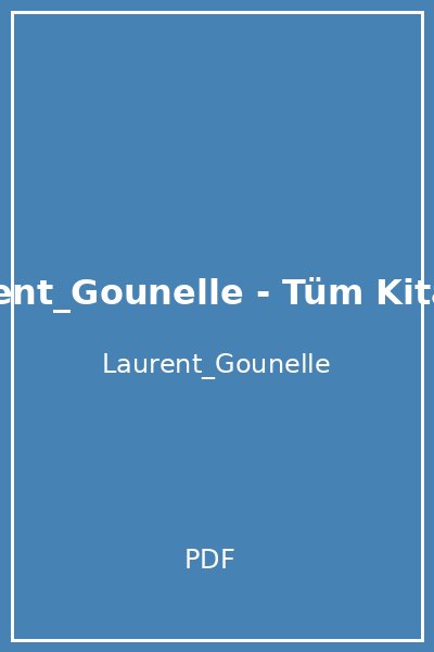 Laurent_Gounelle - Tüm Kitaplar