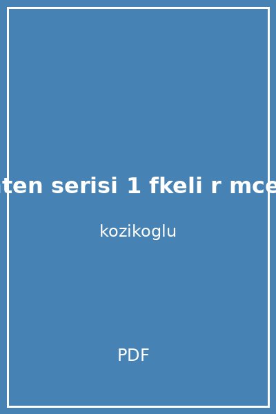 leyla fonten serisi 1 fkeli r mcek riza t lin