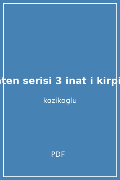 leyla fonten serisi 3 inat i kirpi mina t lin