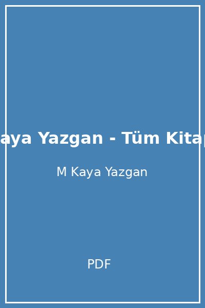 M Kaya Yazgan - Tüm Kitaplar