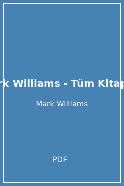 Mark Williams - Tüm Kitaplar
