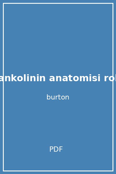 melankolinin anatomisi robert