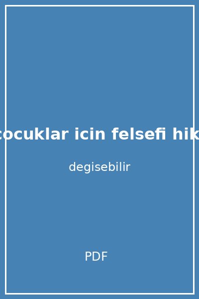 merakli cocuklar icin felsefi hikayeler kapak