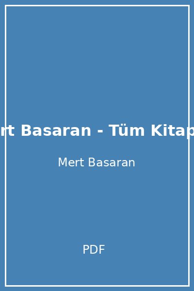 Mert Basaran - Tüm Kitaplar
