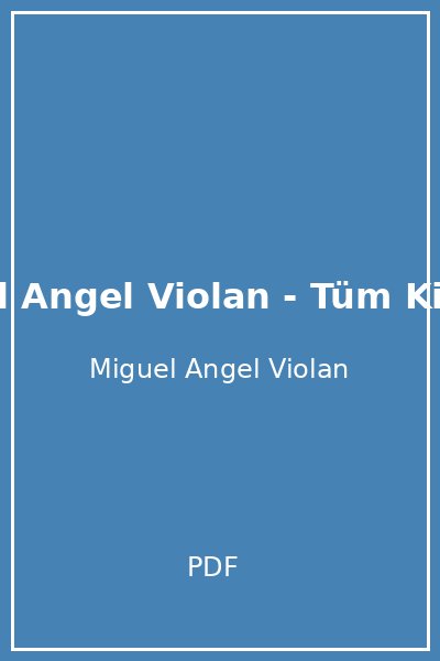 Miguel Angel Violan - Tüm Kitaplar
