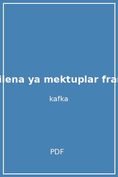 milena ya mektuplar franz