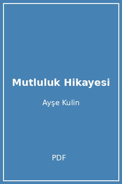 Mutluluk Hikayesi