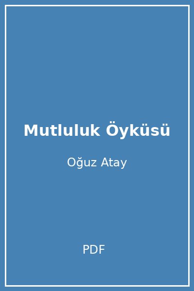 Mutluluk Öyküsü