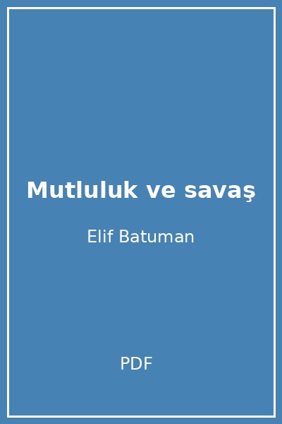 Mutluluk ve savaş
