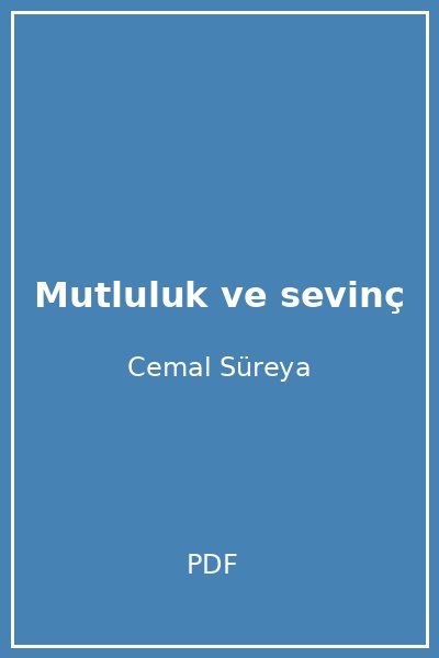 Mutluluk ve sevinç