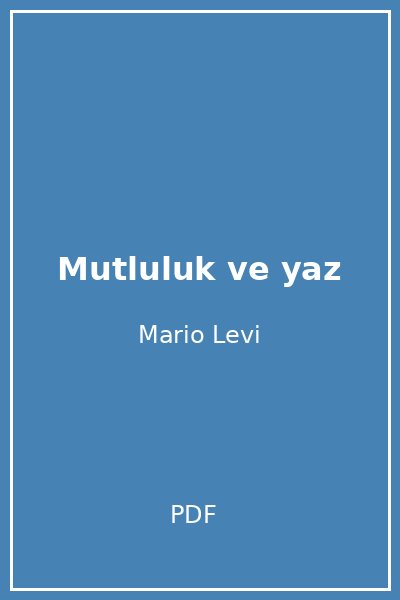 Mutluluk ve yaz
