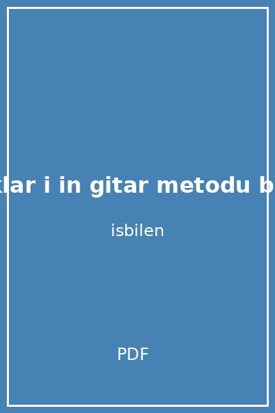 ocuklar i in gitar metodu b lent