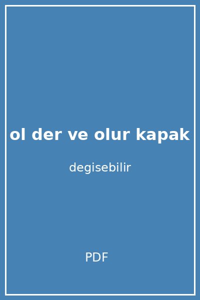 ol der ve olur kapak