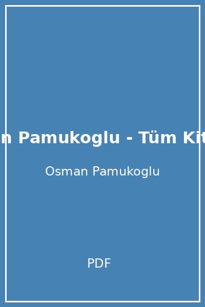 Osman Pamukoglu - Tüm Kitaplar