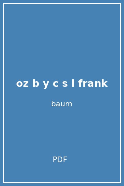 oz b y c s l frank