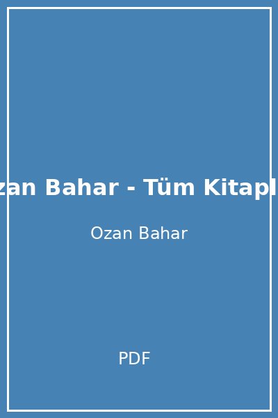 Ozan Bahar - Tüm Kitaplar