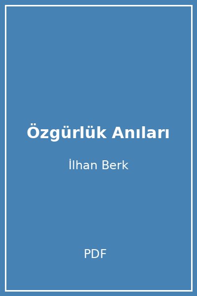 Özgürlük Anıları