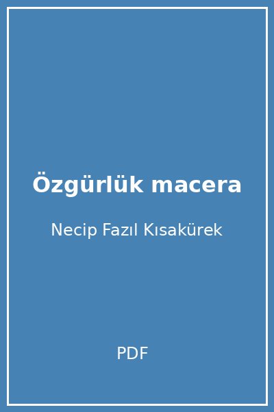 Özgürlük macera