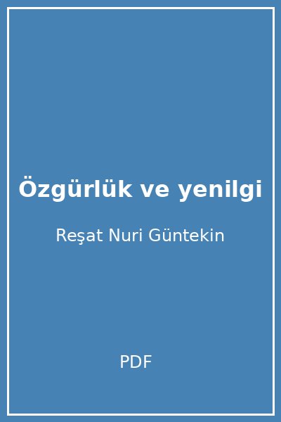 Özgürlük ve yenilgi
