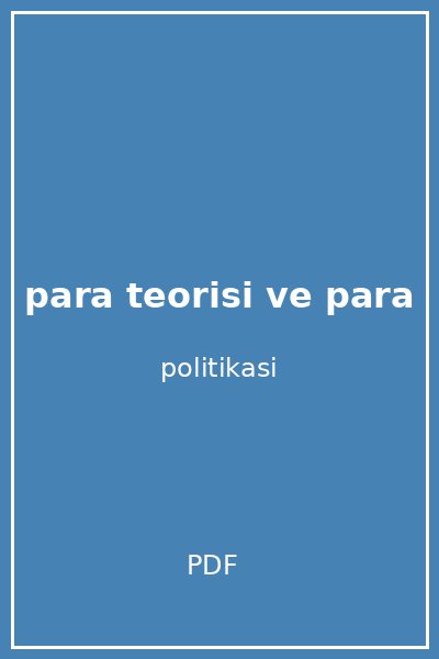 para teorisi ve para