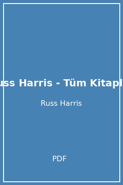 Russ Harris - Tüm Kitaplar