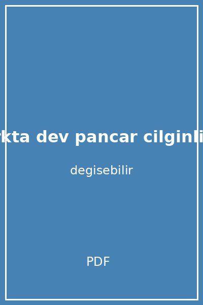safari parkta dev pancar cilginligi pedagog onayli kapak