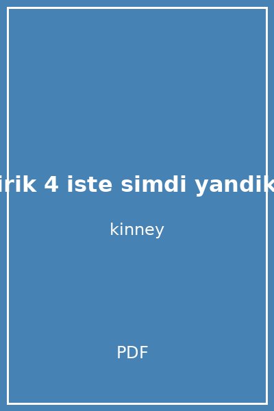 saftirik 4 iste simdi yandik jeff