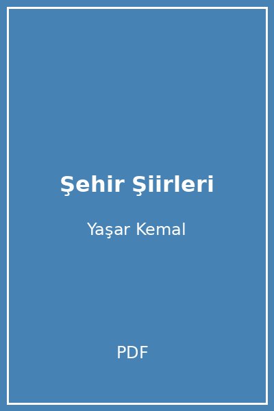 Şehir Şiirleri
