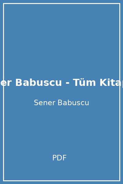 Sener Babuscu - Tüm Kitaplar