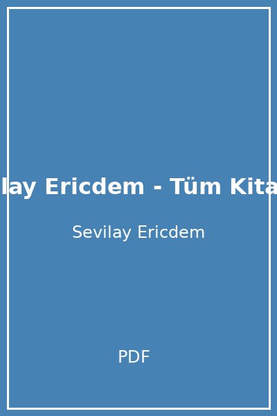 Sevilay Ericdem - Tüm Kitaplar