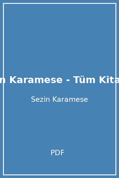 Sezin Karamese - Tüm Kitaplar